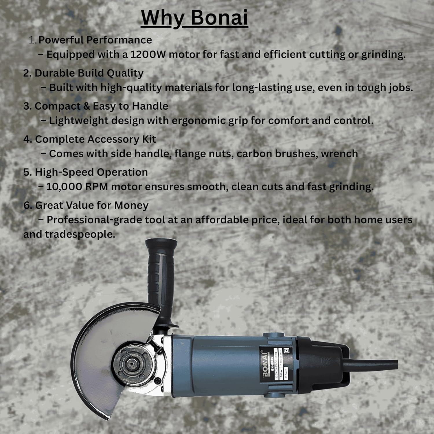 Bonai BN-HK65 Angle Grinder 1200W 115mm 11000RPM | Powerful Electric Cutting and Grinding Machine for Metal, Stone, Wood, and Construction Use