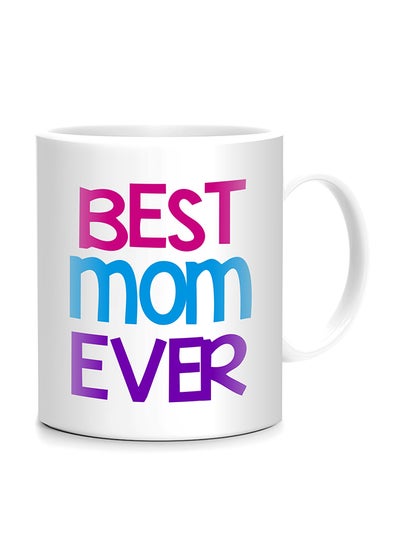 Best Mom Ever Printed Mug White/Pink/Blue 10centimeter