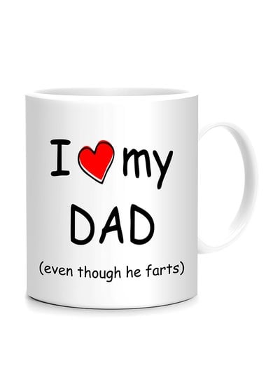 I Love My Dad Funny Printed Mug White/Red/Black 10centimeter