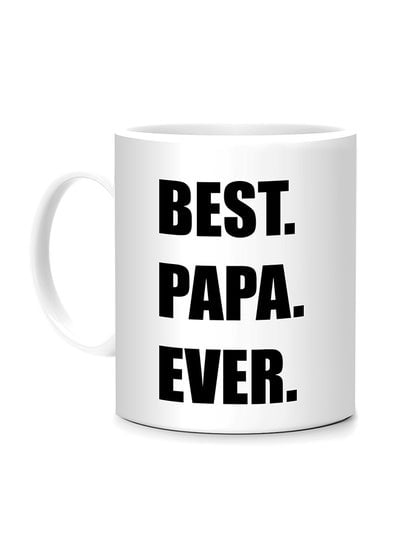 Best Papa Ever Printed Mug White/Black 10centimeter