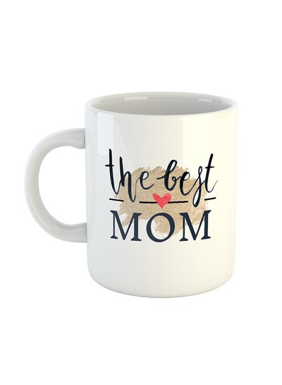 The Best Mom  - Printed Coffee Mug White