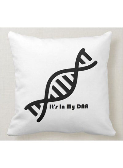 It's in My DNA Printed Pillow White 40x40centimeter