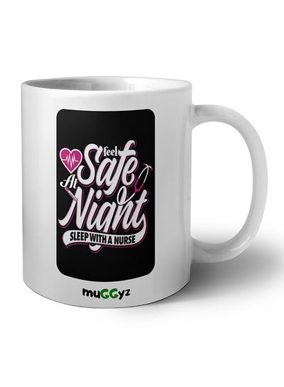 Feel Safe at Night Sleep a Nurse Printed Coffee Mug White/Black/Pink 11ounce