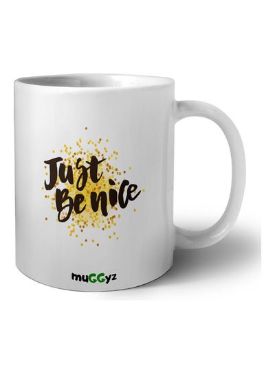 Just Be Nice Printed Ceramic Coffee Mug White/Brown/Yellow 11ounce