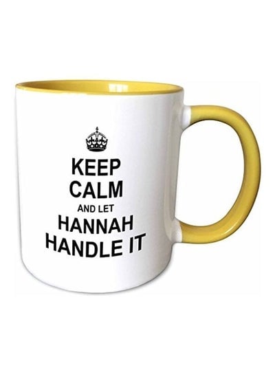 Keep Calm And Let Hannah Handle It Printed Mug White/Black/Yellow 325ml