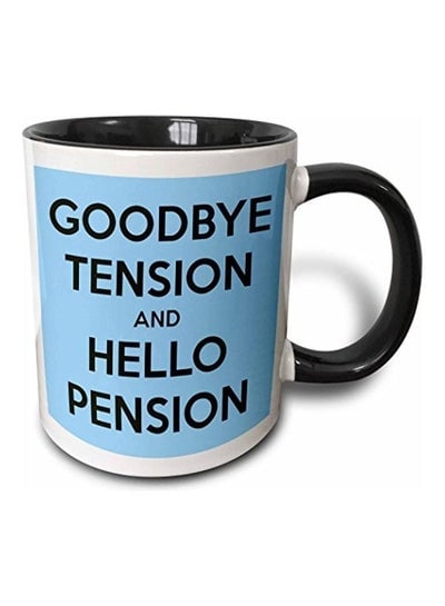 Goodbye Tension And Hello Pension Two Tone Mug Multicolour 11 ozounce