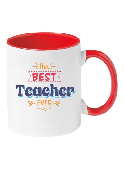 The Best Teacher Ever Mug Red/White 11ounce